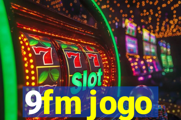 9fm jogo